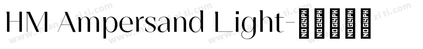 HM Ampersand Light字体转换